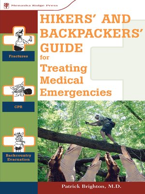 cover image of Hikers' and Backpackers' Guide to Treating Medical Emergencies